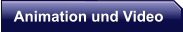 Animation und Video
